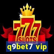 q9bet7 vip